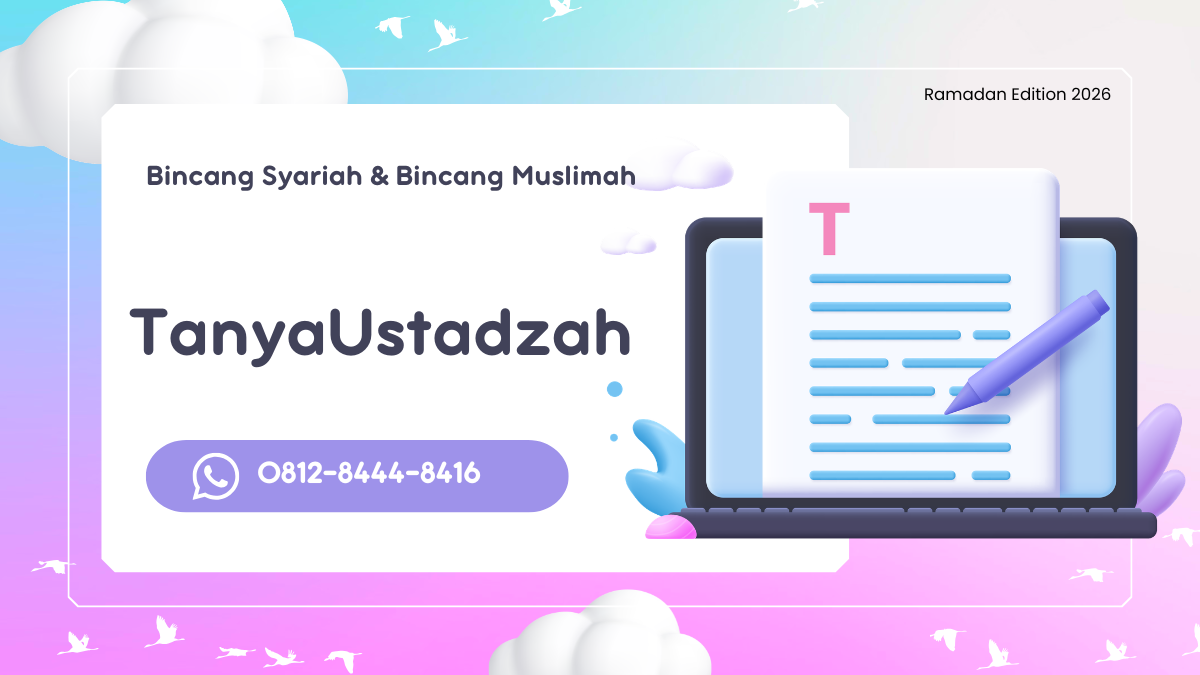 Tanya Ustadzah: Sedang Haid, Apakah Boleh Baca Surah Yasin dengan Niat Hajat Tertentu ?